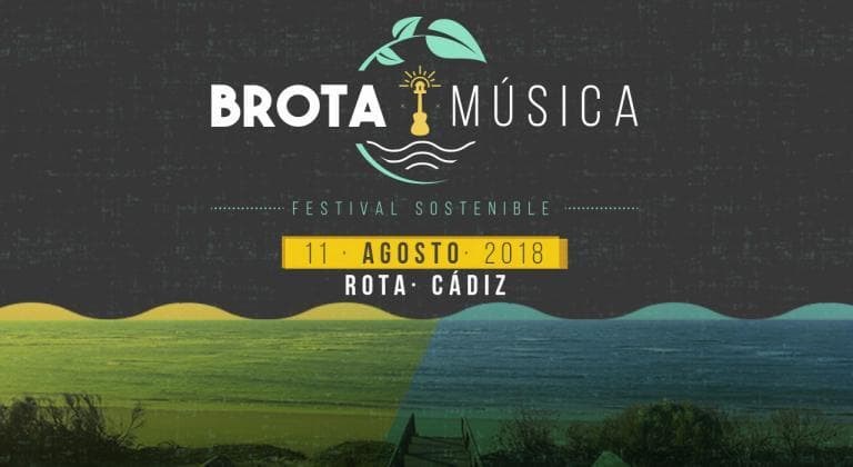 Entradas para Brota Música 2018 en Rota Cádiz